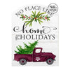 No Place Like Home for the Holidays Sign