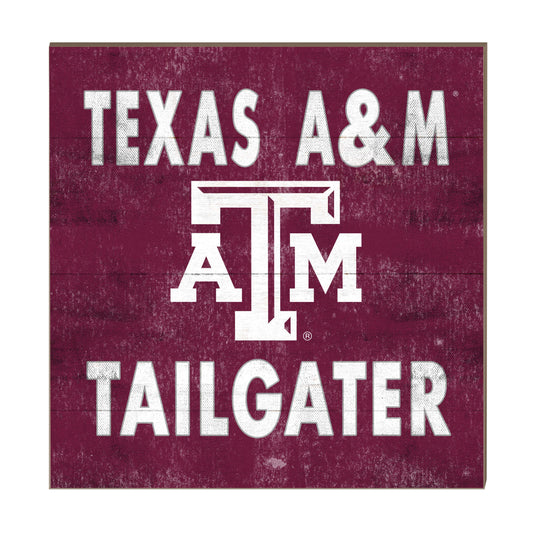 Tailgater Block Sign - 10"x10"